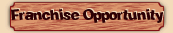 Franchise Opportunity