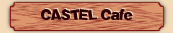 CASTEL Cafe